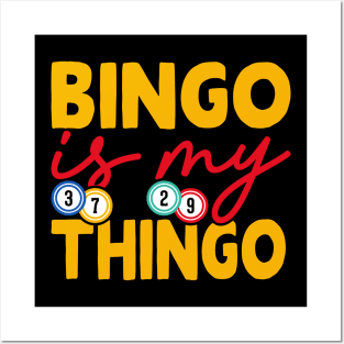 Bingo Is My Things T shirt For Women Posters and Art